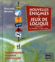 Nouvelles Énigmes Et Jeux De Logique T.2