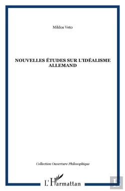 Bertrand.pt - Nouvelles Études Sur L'Idéalisme Allemand