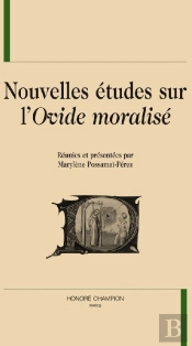 Nouvelles Études Sur L'Ovide Moralisé