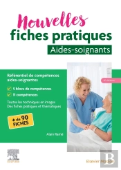 Nouvelles Fiches Pratiques Aide-Soignants : Référentiel De Compétences Aides-Soignantes