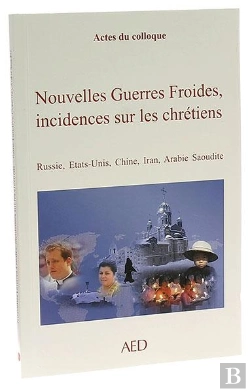Bertrand.pt - Nouvelles Guerres Froides, Incidences Sur Les Chrétiens