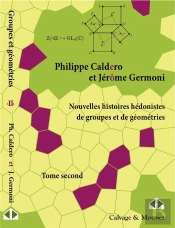 Nouvelles Histoires Hedonistes De Groupes Et De Geometries - Tome Ii