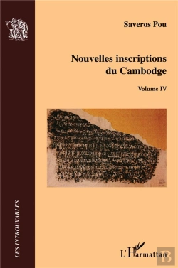 Bertrand.pt - Nouvelles Inscriptions Du Cambodge T.4