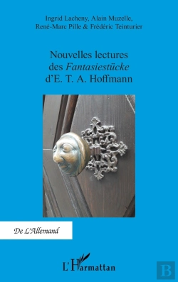 Bertrand.pt - Nouvelles Lectures De Fantasiestücke D'E. T. A. Hoffmann