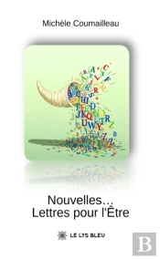 Nouvelles… Lettres Pour L’Être