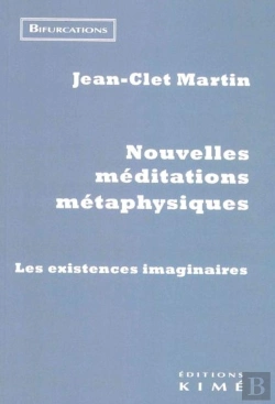 Bertrand.pt - Nouvelles Méditations Métaphysiques : Les Existences Imaginaires