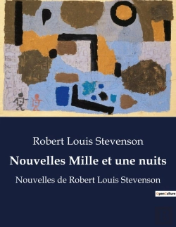 Bertrand.pt - Nouvelles Mille Et Une Nuits - Nouvelles De Robert Louis Stevenson