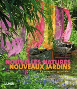 Bertrand.pt - Nouvelles Natures, Nouveaux Jardins ; L'Exemple Languedocien