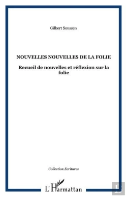 Bertrand.pt - Nouvelles Nouvelles De La Folie - Recueil De Nouvelles Et Reflexion Sur La Folie