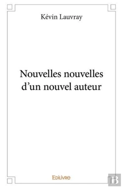 Bertrand.pt - Nouvelles Nouvelles D'Un Nouvel Auteur