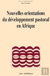 Nouvelles Orientations Du Developpement Pastoral En Afrique