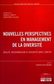 Nouvelles Perspectives En Management De La Diversité ; Égalité, Discrimination Et Diversité Dans L'Emploi