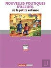 Nouvelles Politiques D'Accueil De La Petite Enfance