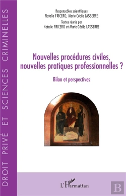 Bertrand.pt - Nouvelles Procédures Civiles, Nouvelles Pratiques Professionnelles ?  Bilan Et Perspectives