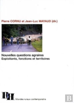 Bertrand.pt - Nouvelles Questions Agraires : Exploitants, Fonctions Et Territoires