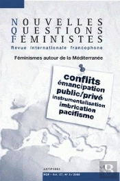 Nouvelles Questions Féministes T.27 ; Féminismes Autour De La Méditerranée T.3