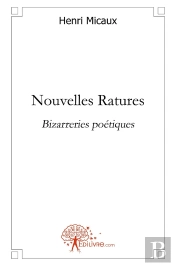 Nouvelles Ratures : Bizarreries Poétiques