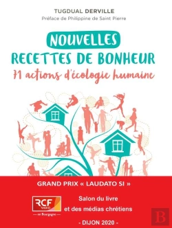 Bertrand.pt - Nouvelles Recettes De Bonheur ; 71 Actions D'Écologie Humaine
