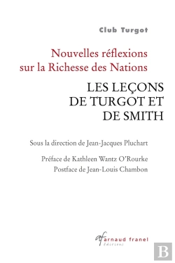 Bertrand.pt - Nouvelles Réflexions Sur La Richesse Des Nations  Les Leçons De Turgot Et De Smith