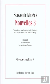 Nouvelles T.3 ; Oeuvres Completes X