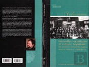 Nouvelles Techniques Et Culture Regionale - Les Premiers Temps Du Cinema Dans Le Vaucluse (1896-1914