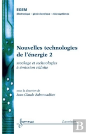Nouvelles Technologies De L'Énergie 2 : Stockage Et Technologies À Émission Réduite