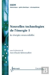Nouvelles Technologies De L'Énergie T.1 ; Les Énergies Renouvelables