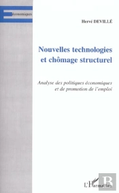 Nouvelles Technologies Et Chômage Structurel : Analyse Des Politiques Économiques Et De Promotion De L'Emploi
