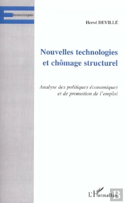 Bertrand.pt - Nouvelles Technologies Et Chômage Structurel : Analyse Des Politiques Économiques Et De Promotion De L'Emploi
