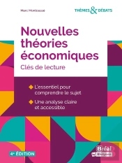 Nouvelles Théories Économiques : Clés De Lecture (4e Édition)
