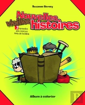 Nouvelles, Vieilles Histoires ; 7 Épisodes Peu Connues Tirés De La Bible