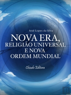 Bertrand.pt - Nova Era, Religião Universal e Nova Ordem Mundial