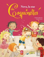 Nova, La Star Des Coquinettes