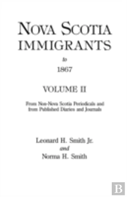 Bertrand.pt - Nova Scotia Immigrants To 1867, Volume Ii