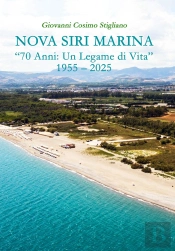 Nova Siri Marina. 70 Anni: Un Legame Di Vita