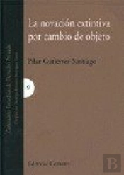 Novacion Extintiva Por Cambio D