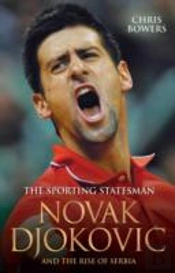 Novak Djokovic And The Rise Of Serbia