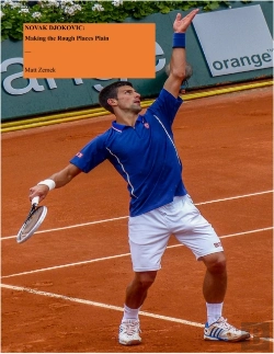 Bertrand.pt - Novak Djokovic: Making The Rough Places Plain