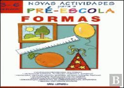 Novas Actividades Para a Pré-Escola - Formas