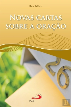 Bertrand.pt - Novas Cartas Sobre a Oração