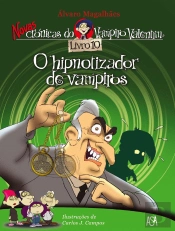 Novas Crónicas do Vampiro Valentim N.º 10