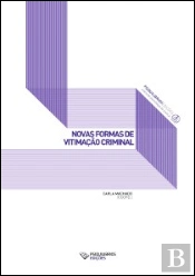 Novas Formas de Vitimação Criminal