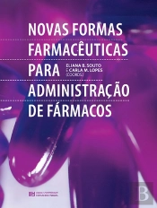 Novas Formas Farmacêuticas para Administração de Fármacos