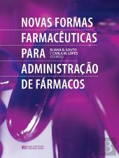 Novas Formas Farmacêuticas para Administração de Fármacos