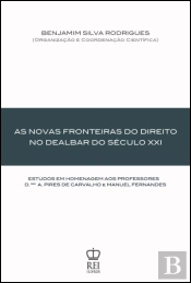 Novas Fronteiras do Direito no Dealbar do Século XXI