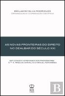 Novas Fronteiras do Direito no Dealbar do Século XXI