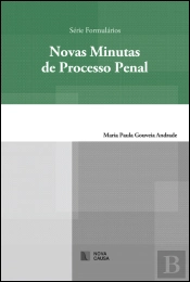 Novas Minutas de Processo Penal