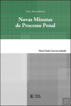 Bertrand.pt - Novas Minutas de Processo Penal