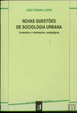 Bertrand.pt - Novas Questões de Sociologia Urbana