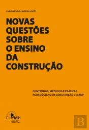 Novas Questões Sobre o Ensino da Construção